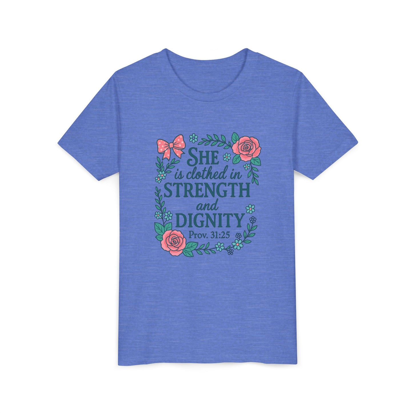Proverbs 31:25 Youth Tee
