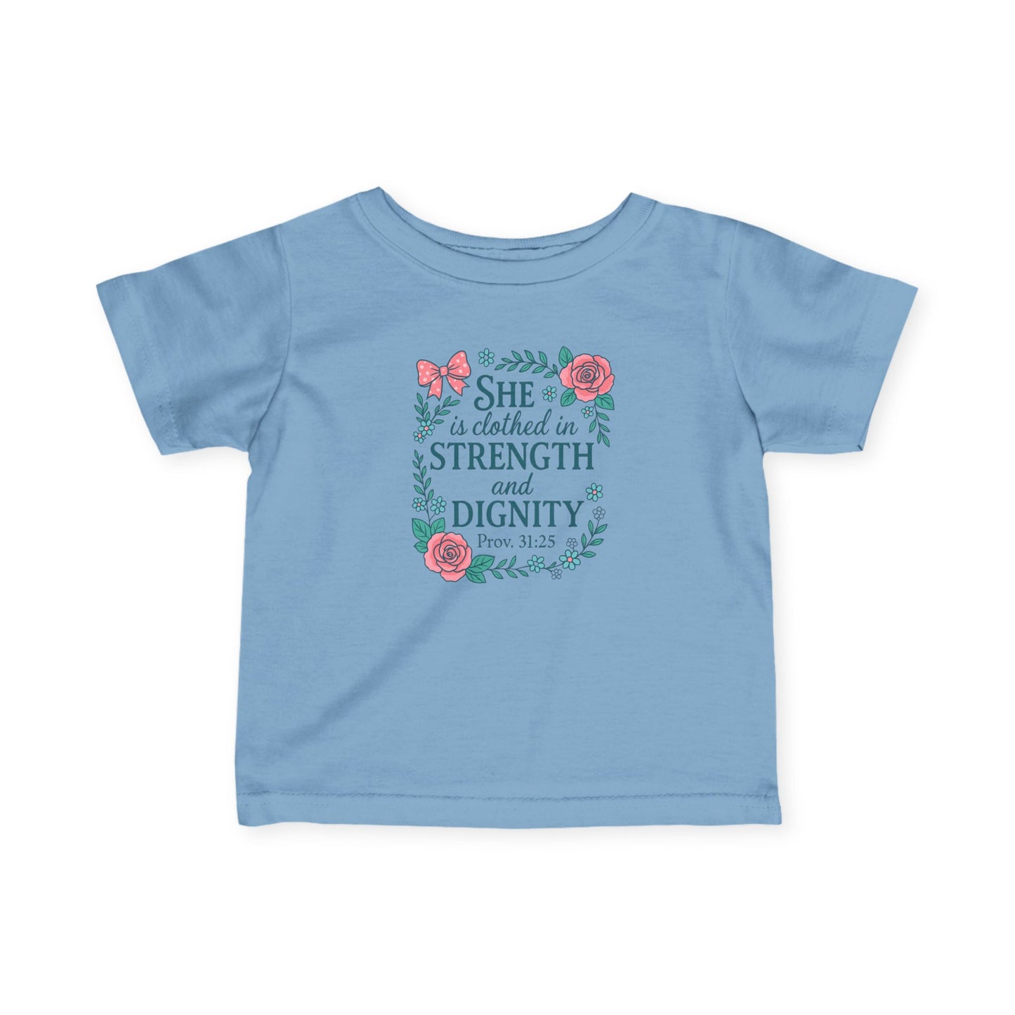 Proverbs 31:25 Baby Tee
