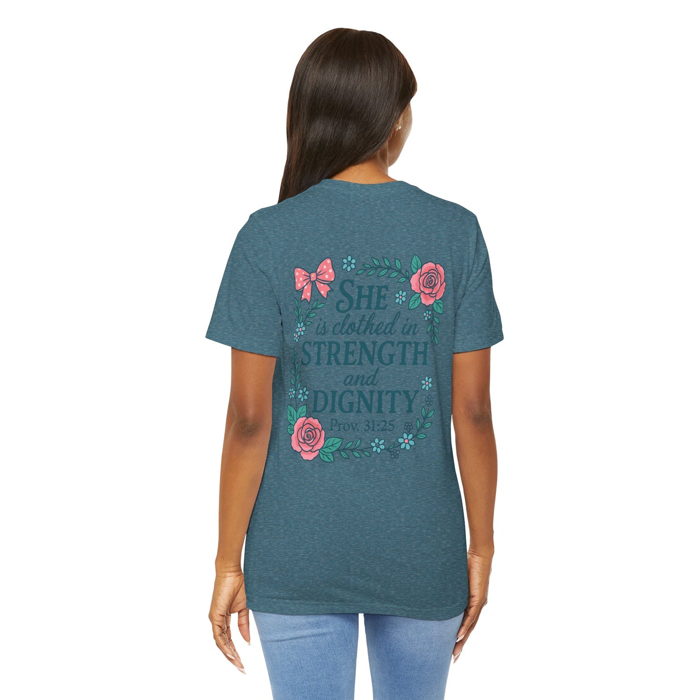 Proverbs 31:25 Tee