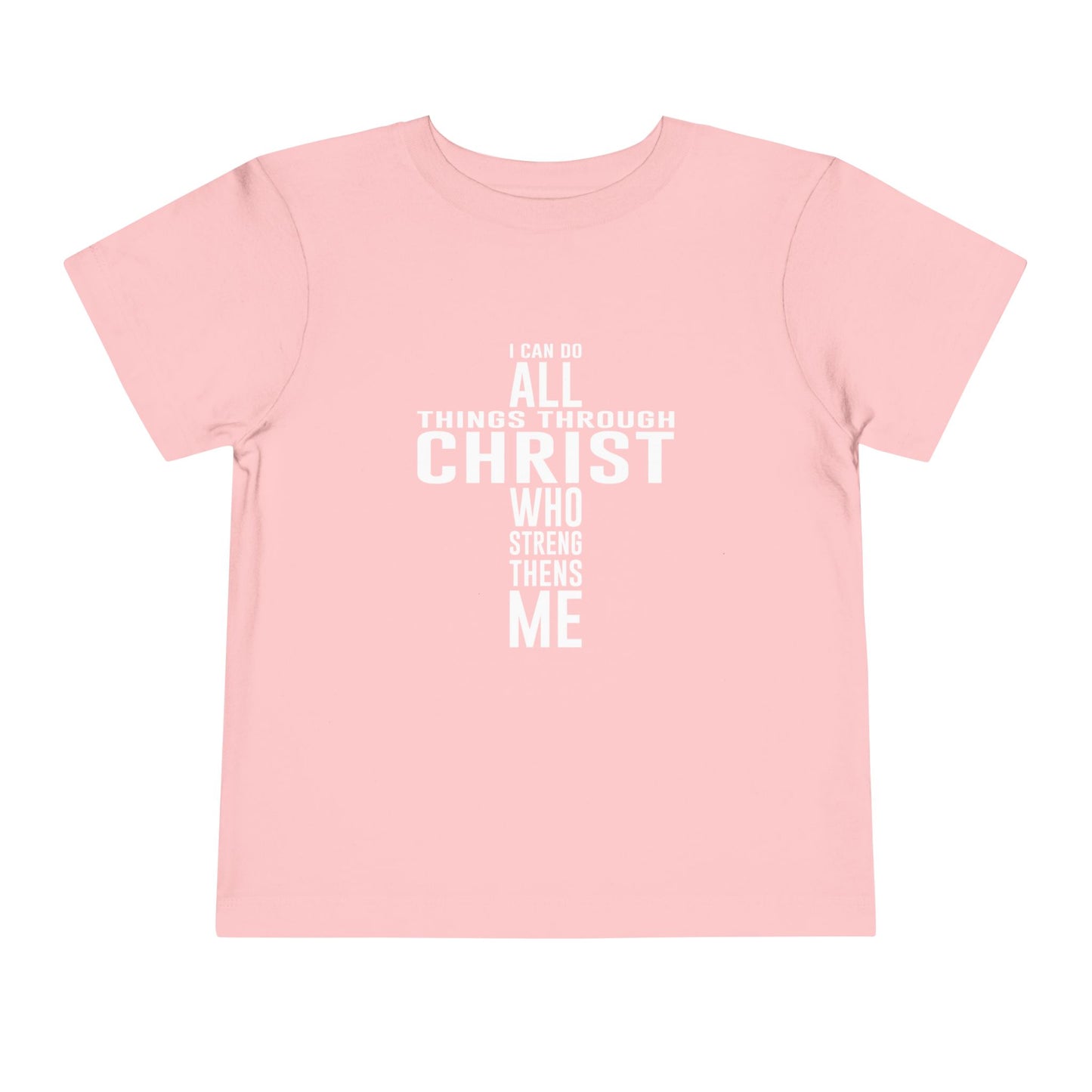 I Can Do All Things Toddler Tee