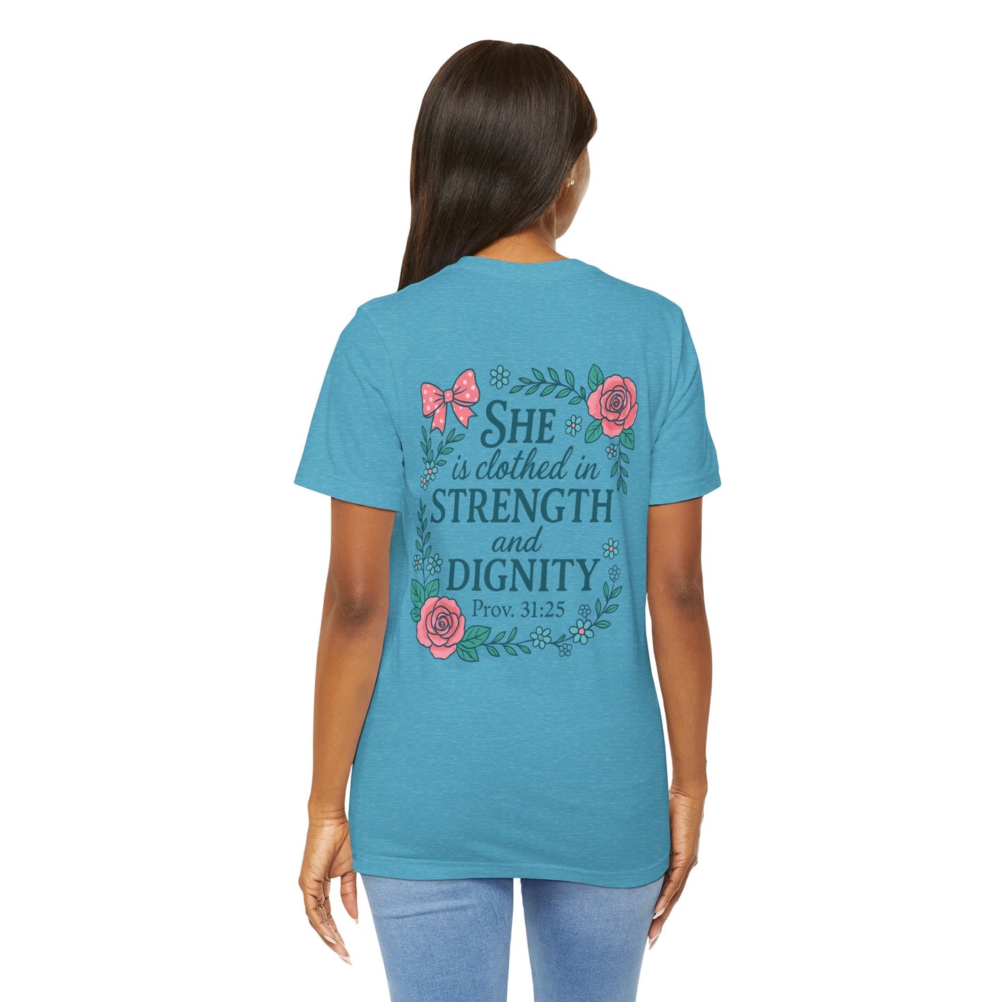 Proverbs 31:25 Tee