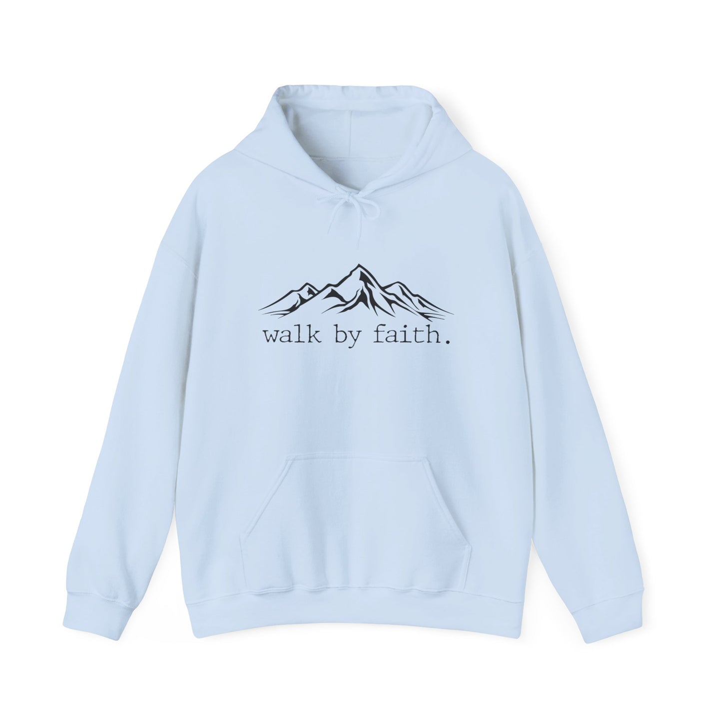 Walk by Faith Hoodie