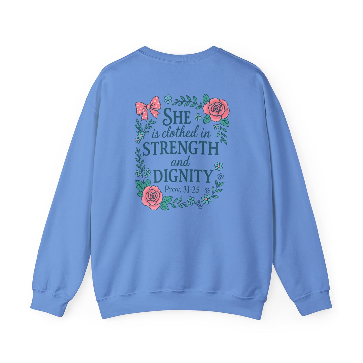 Proverbs 31:25 Crewneck Sweatshirt