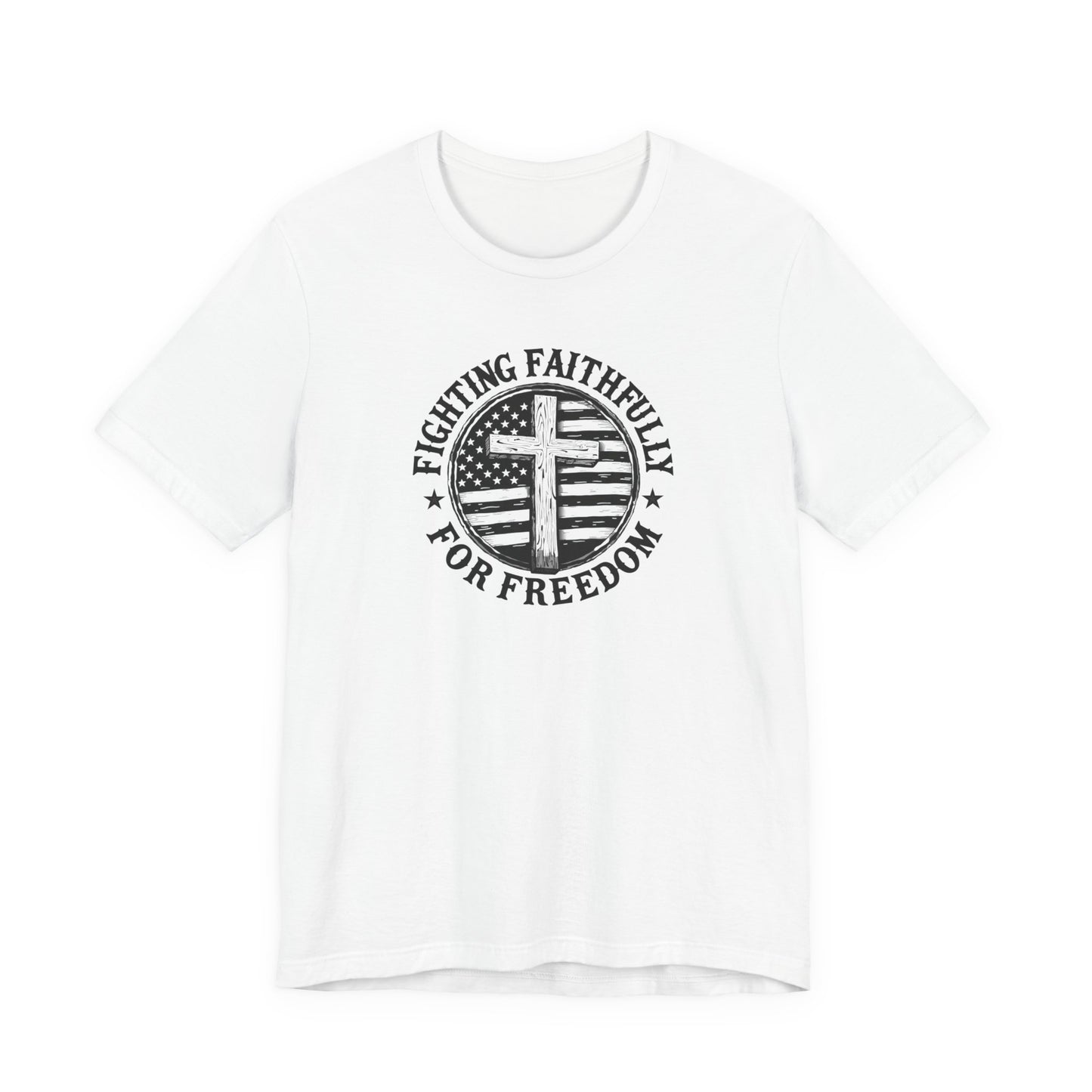 Fighting Faithfully Tee