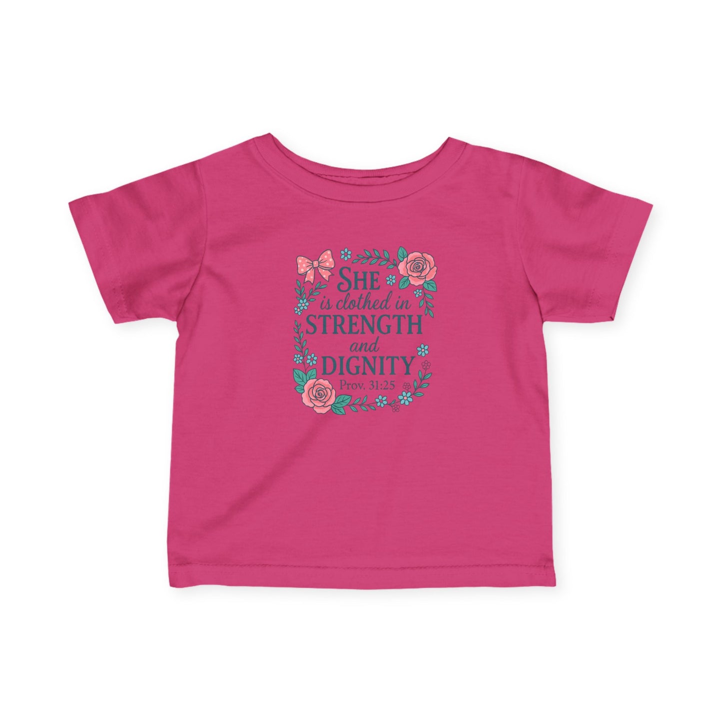 Proverbs 31:25 Baby Tee