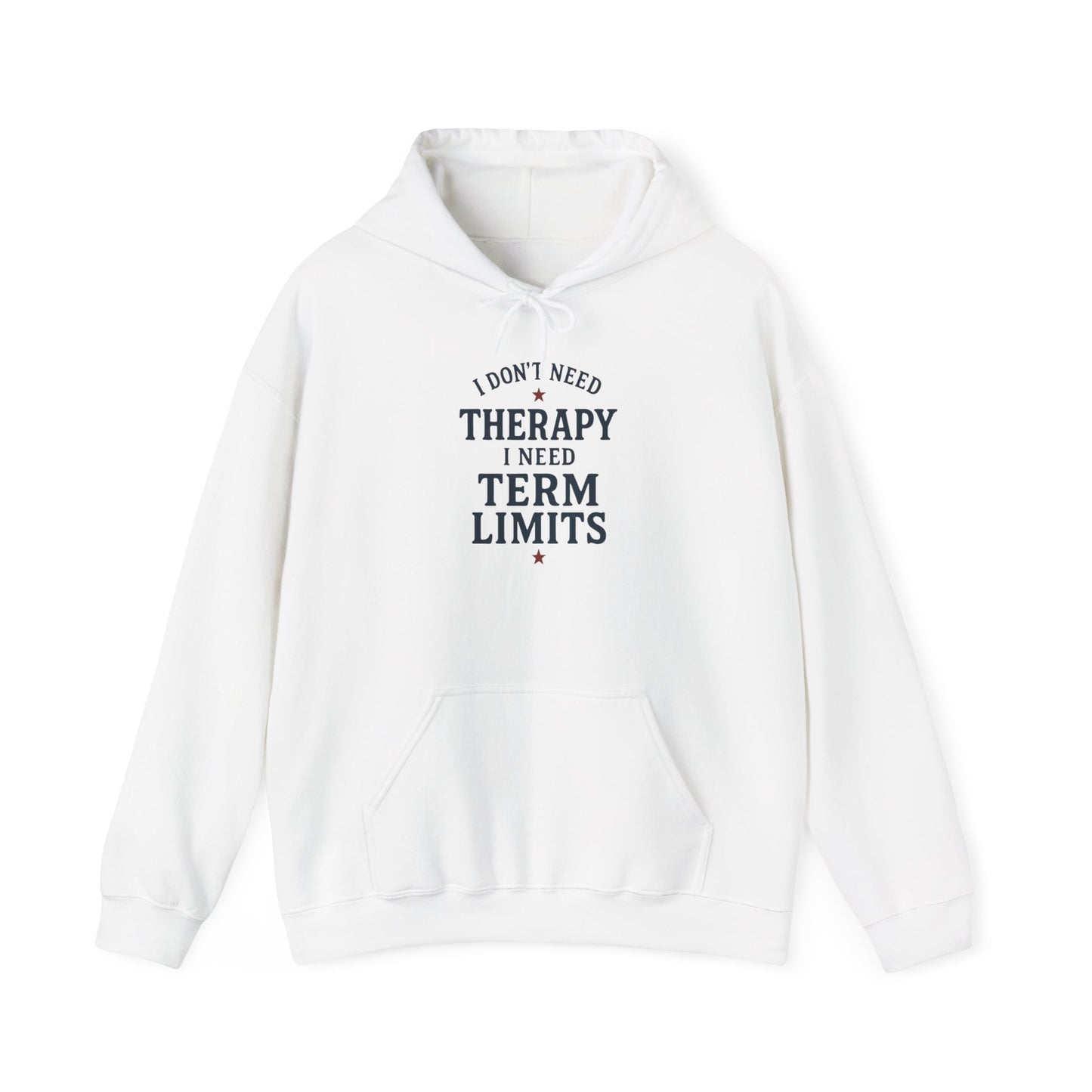 I Don't Need Therapy Hoodie
