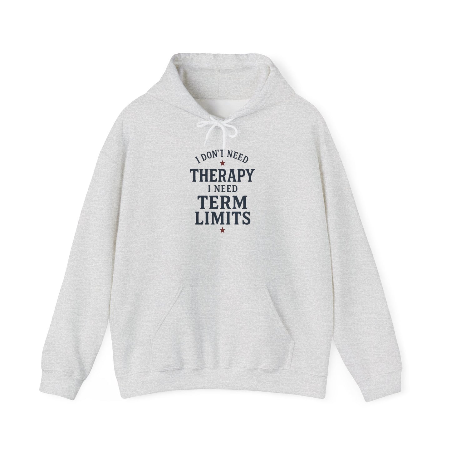 I Don't Need Therapy Hoodie