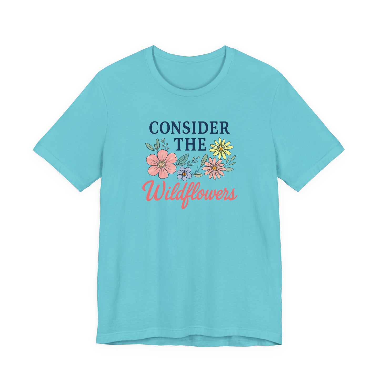 Consider the Wildflowers Tee