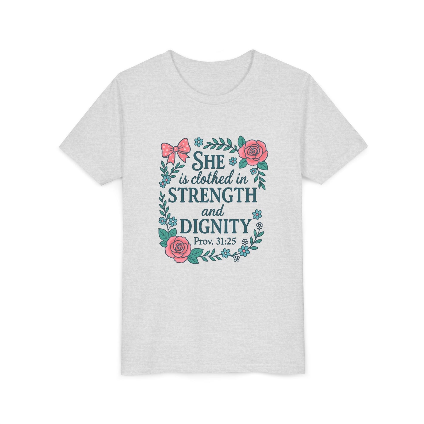 Proverbs 31:25 Youth Tee