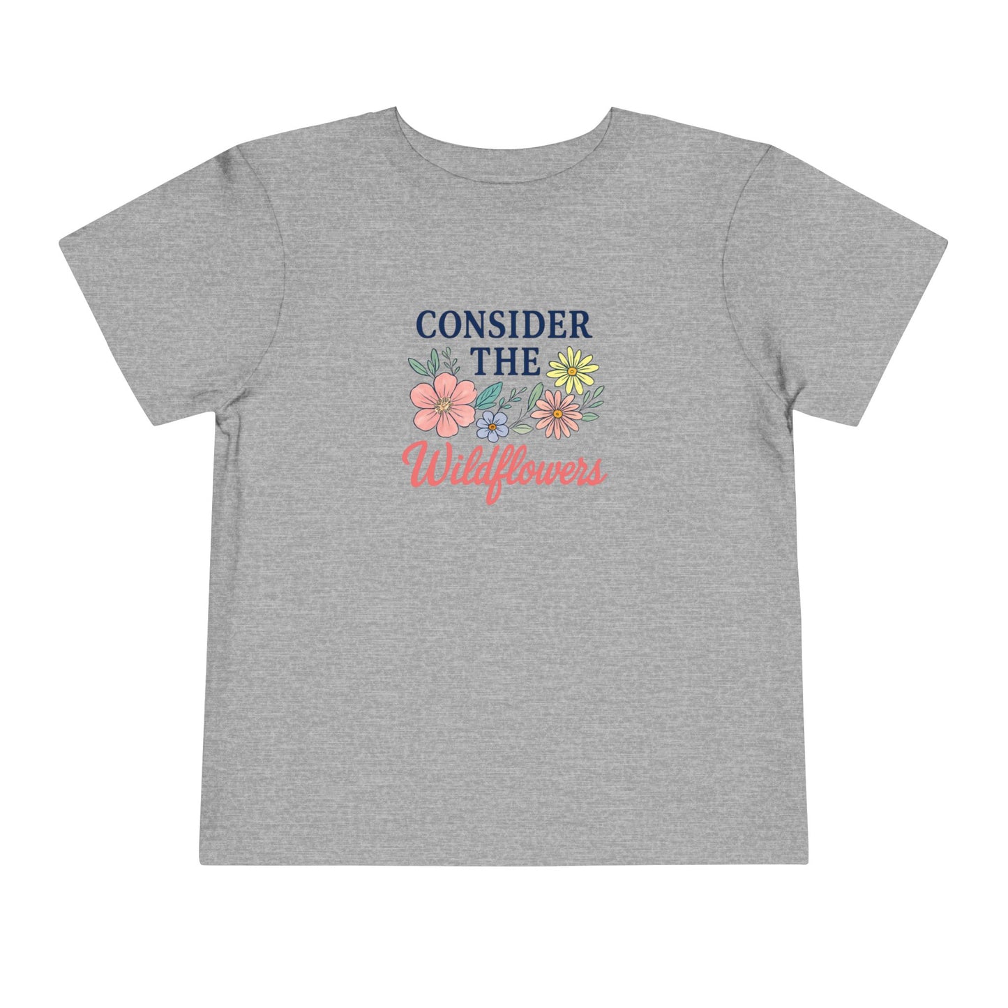 Consider the Wildflowers Toddler Tee