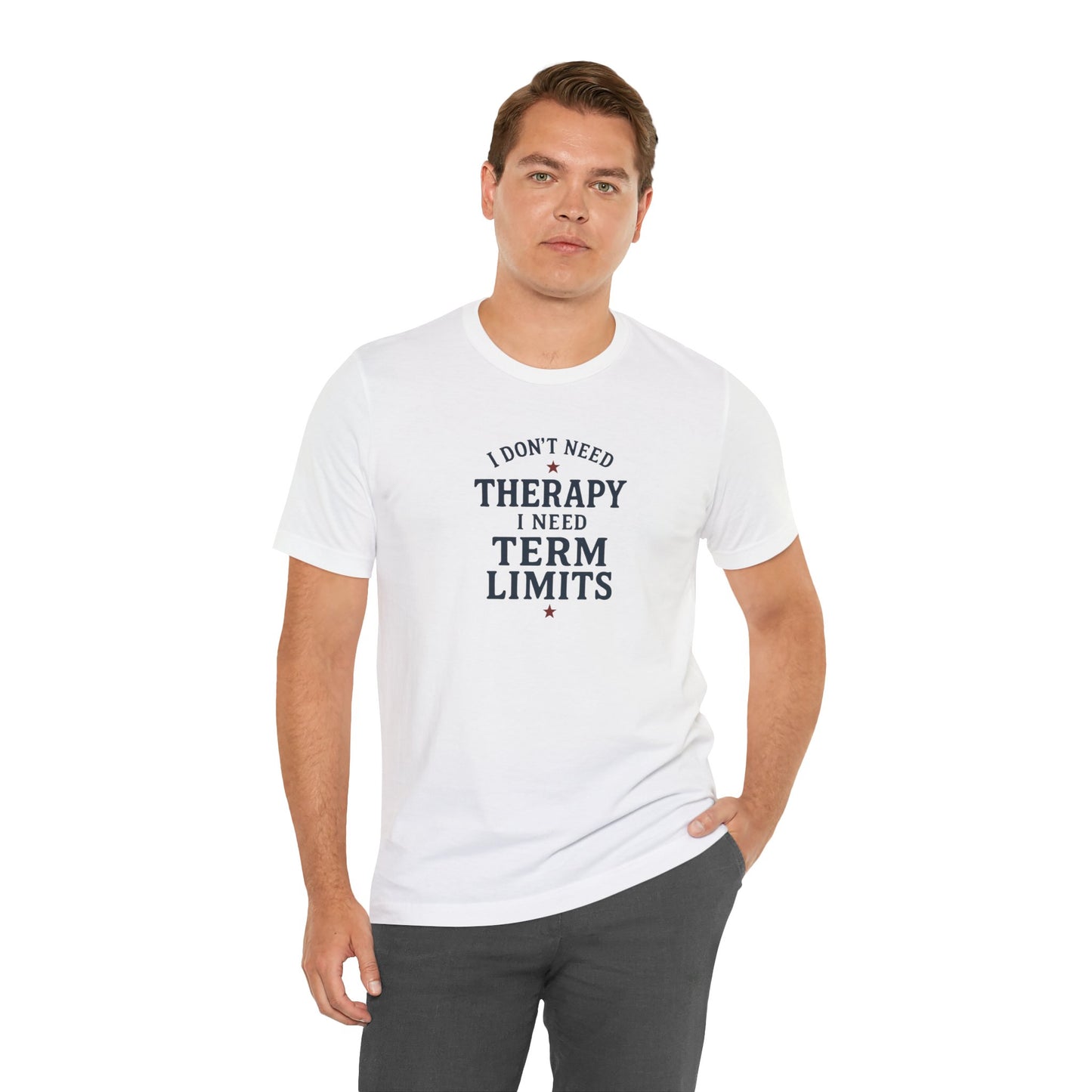 I Don't Need Therapy Tee