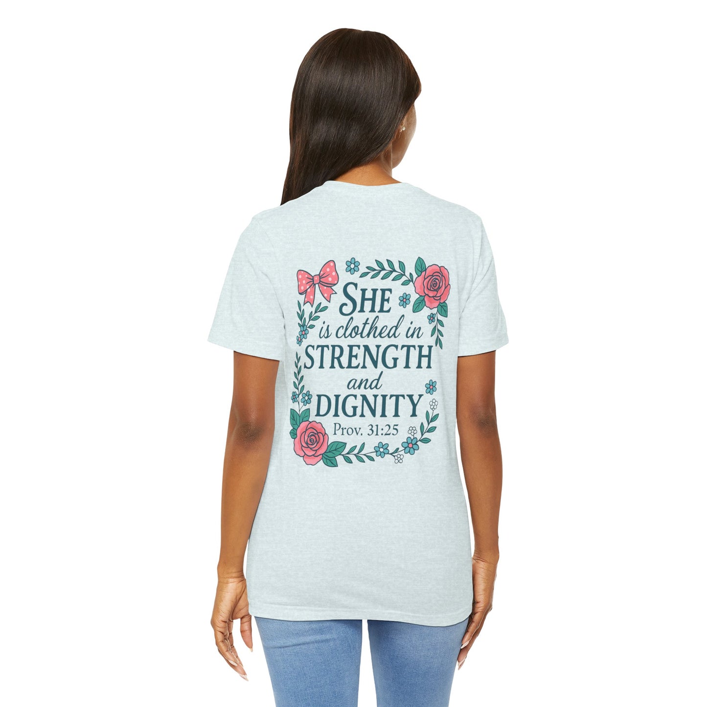 Proverbs 31:25 Tee