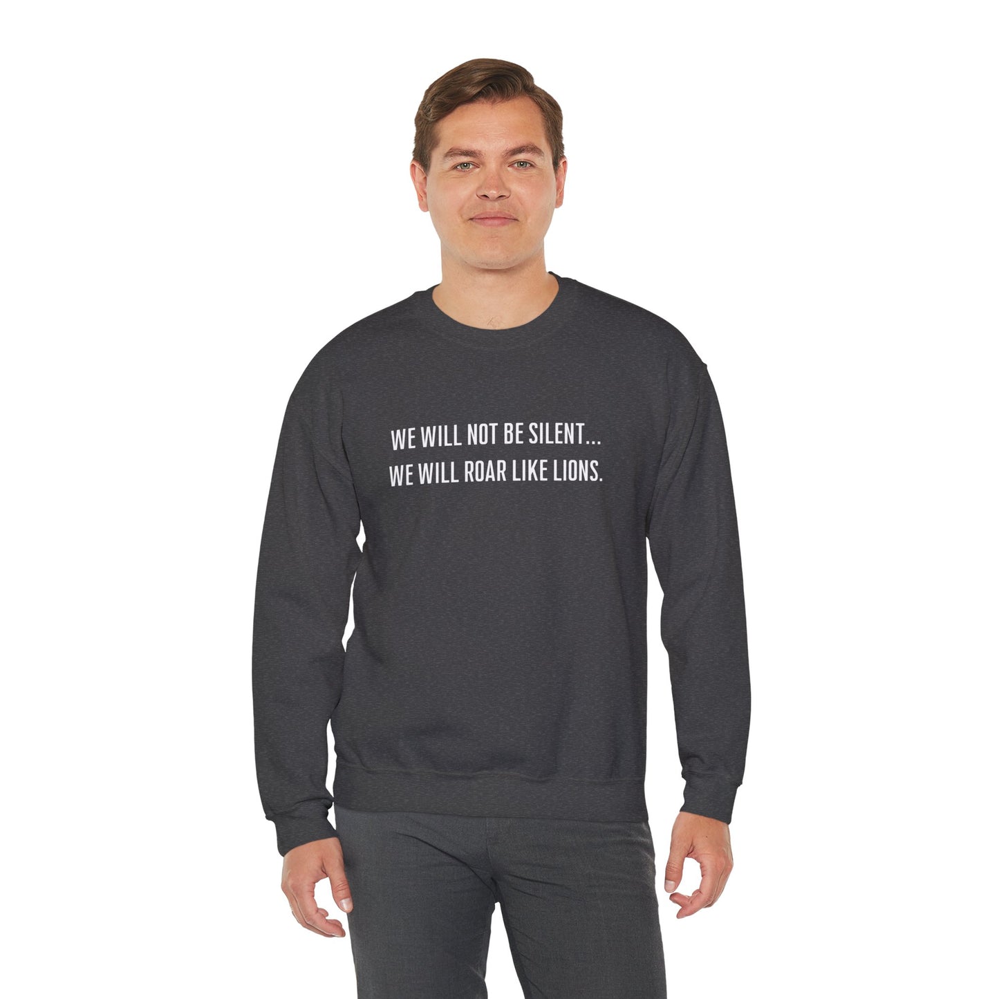 We Will Not Be Silent Crewneck Sweatshirt