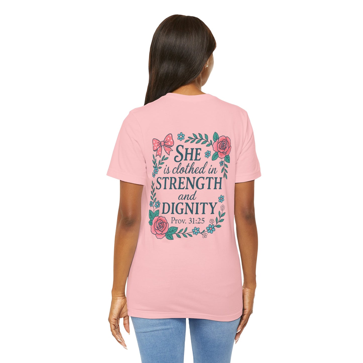 Proverbs 31:25 Tee