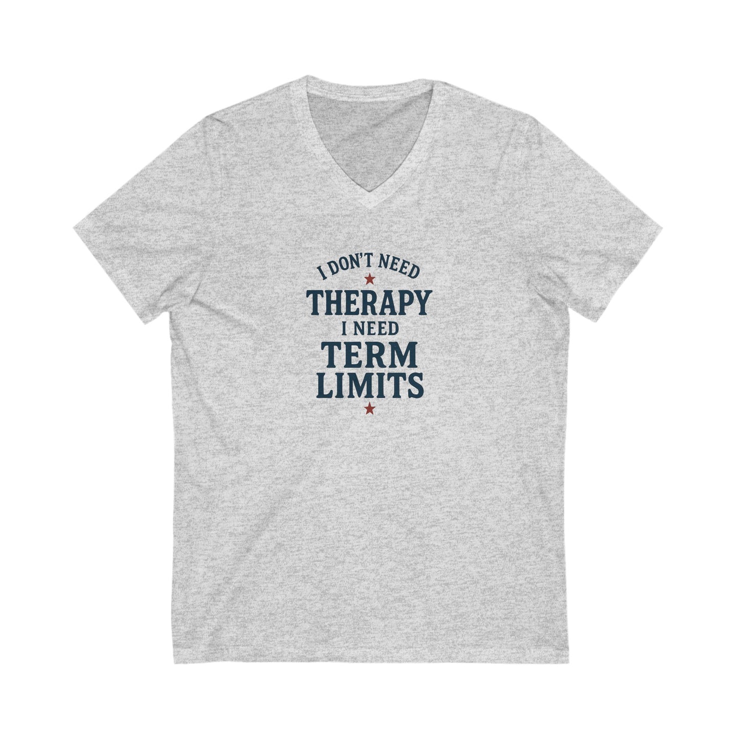 I Don't Need Therapy V-Neck