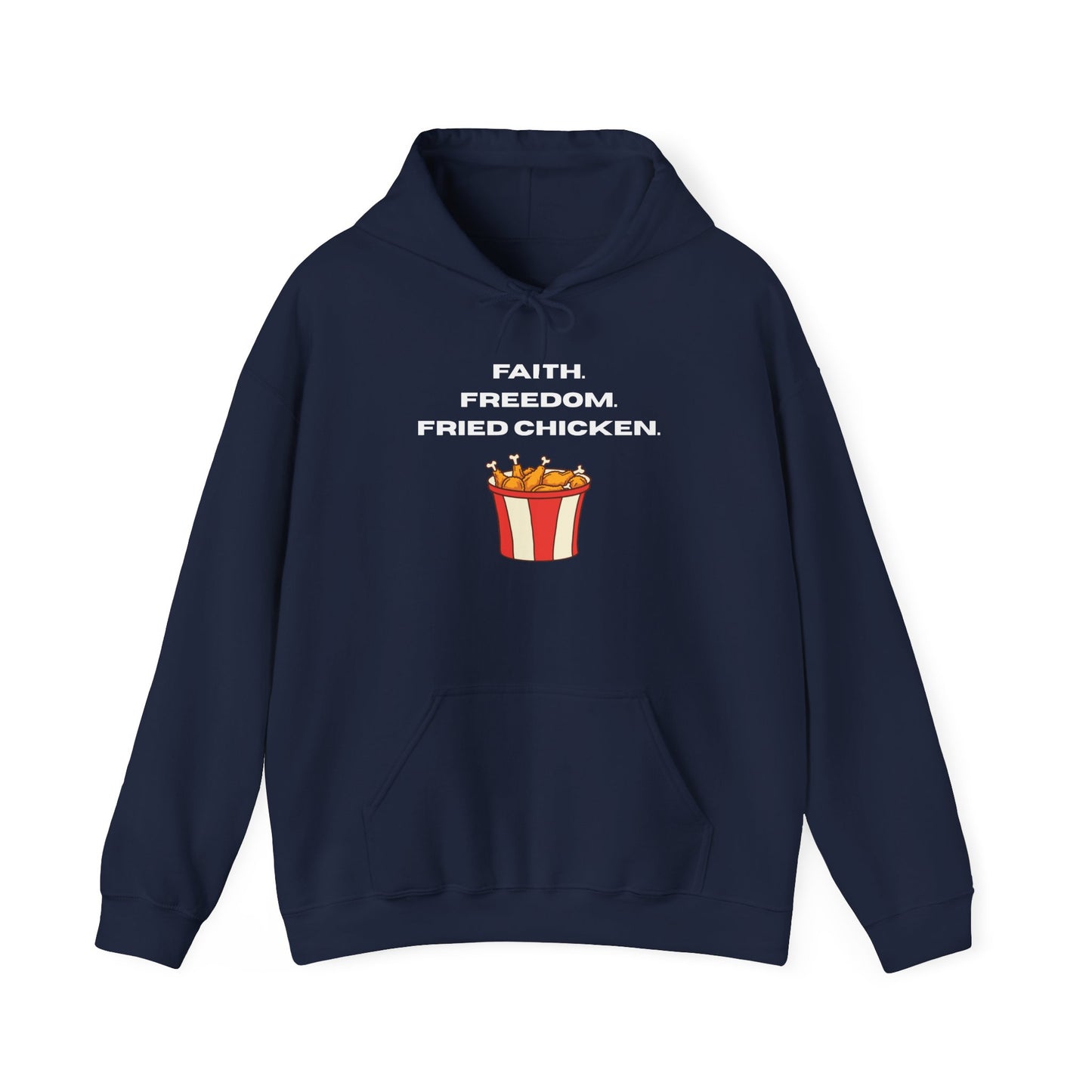 Faith, Freedom, Fried Chicken Hoodie