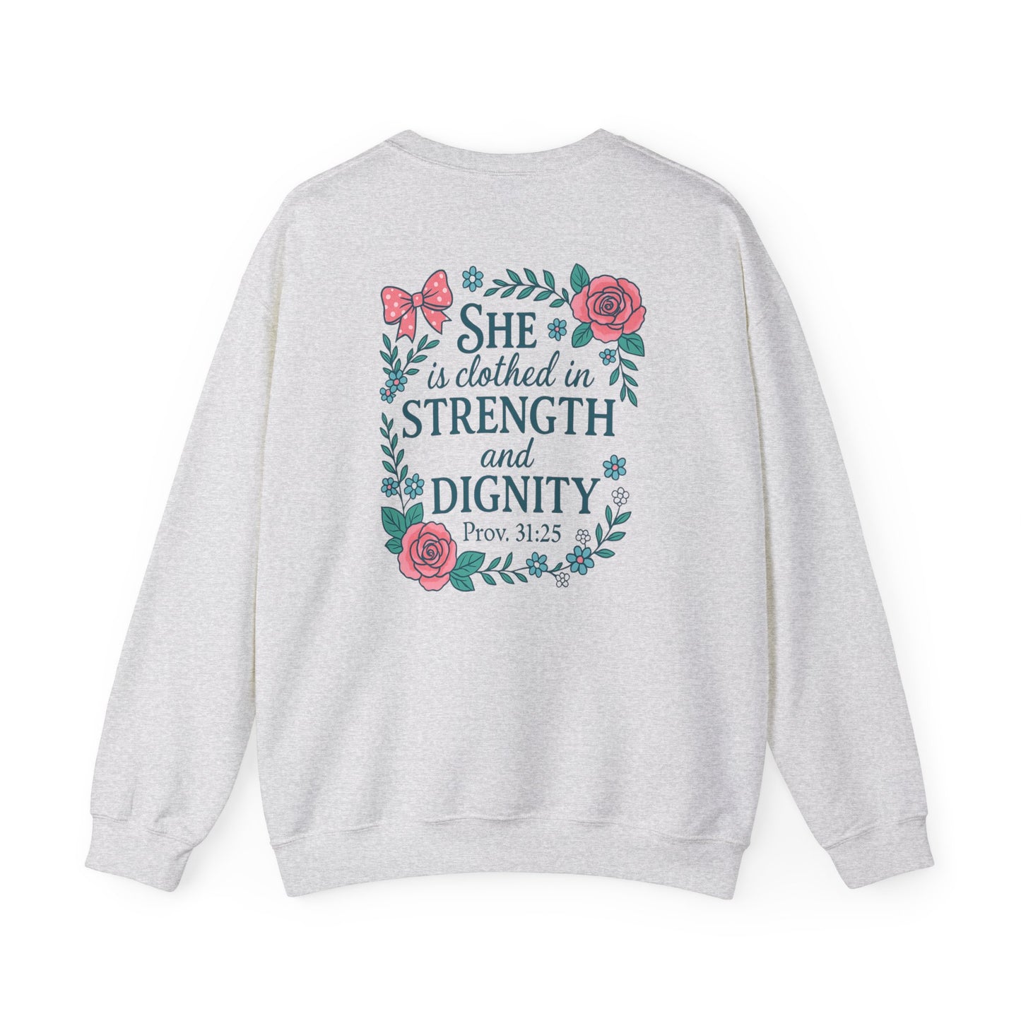 Proverbs 31:25 Crewneck Sweatshirt