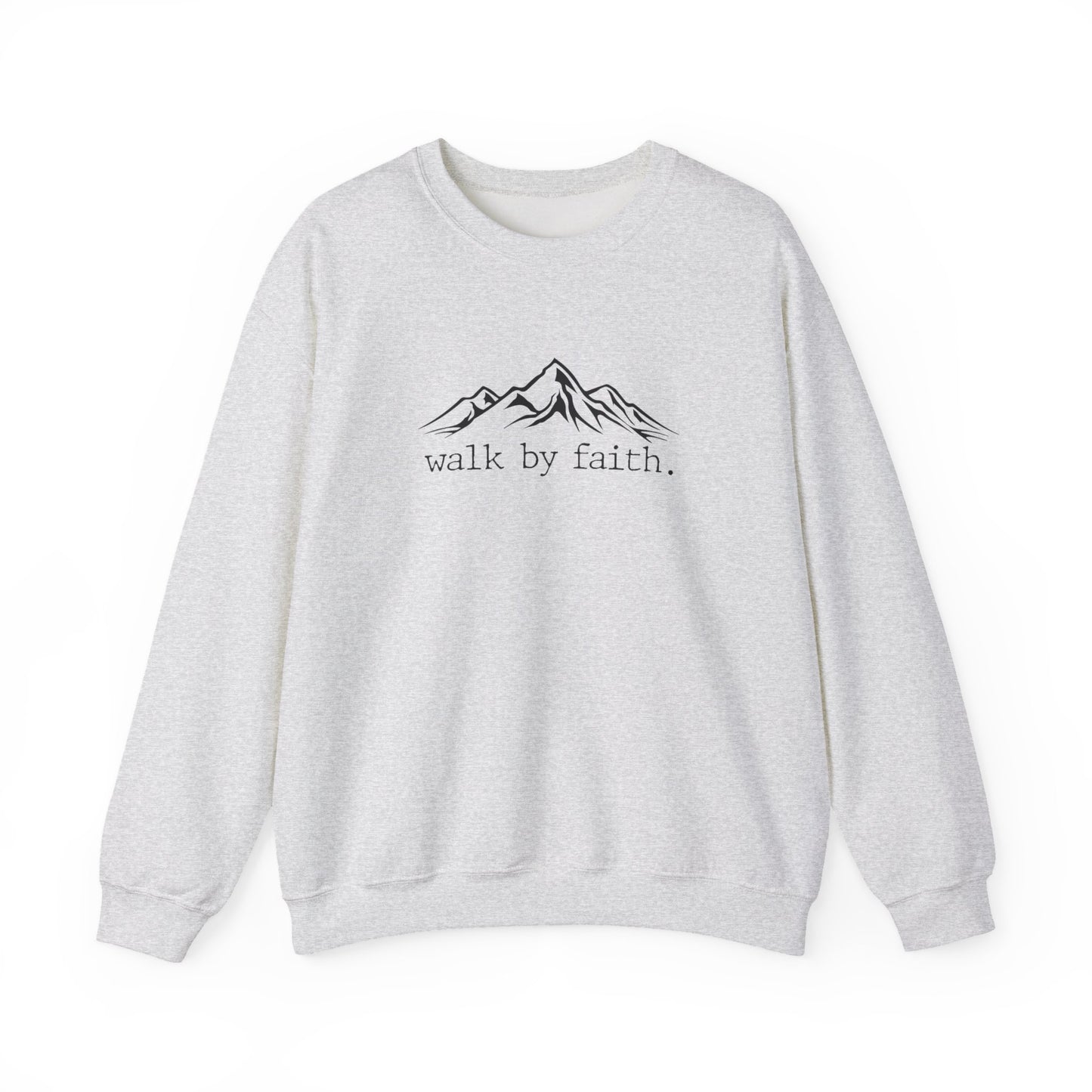 Walk by Faith Crewneck Sweatshirt