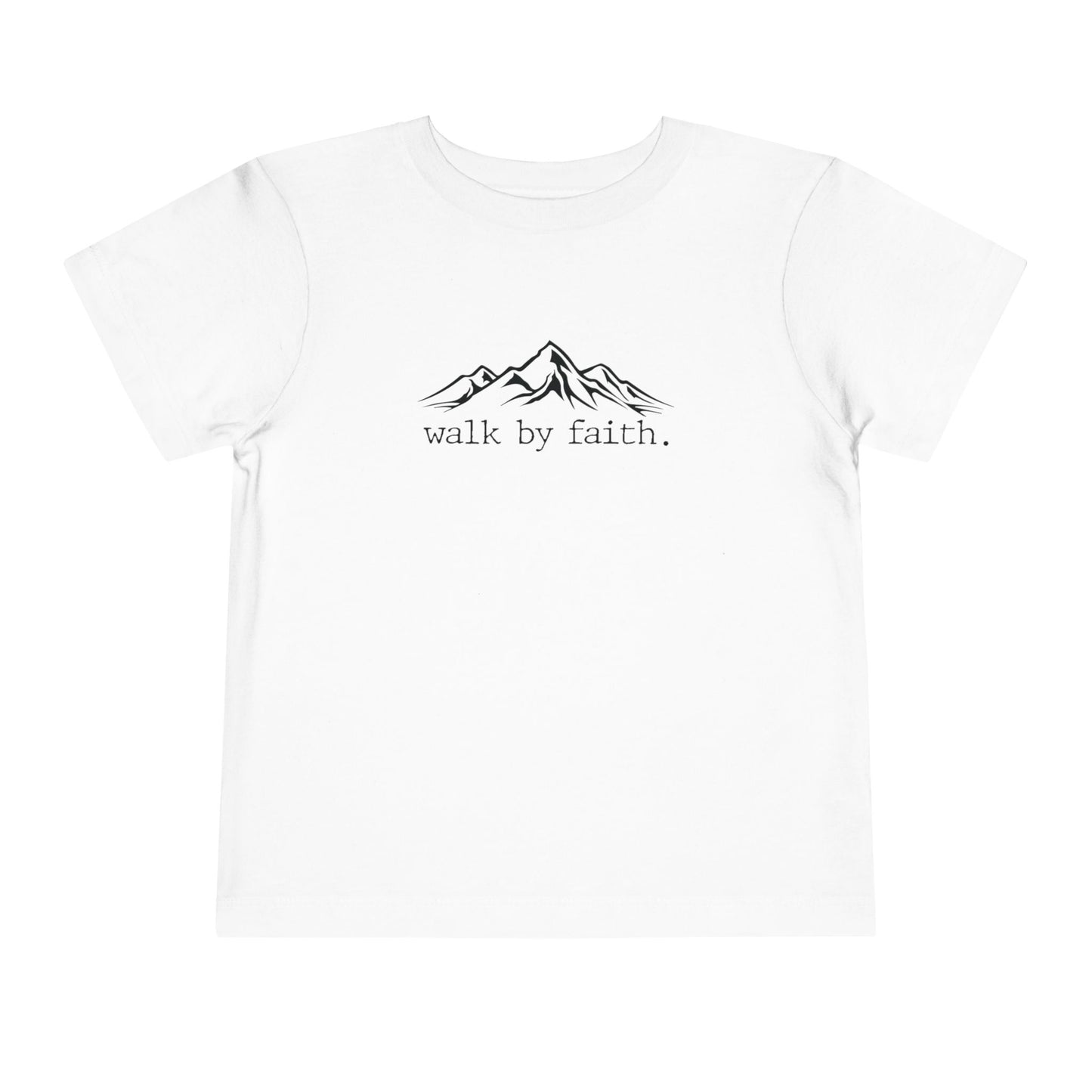 Walk by Faith Toddler Tee