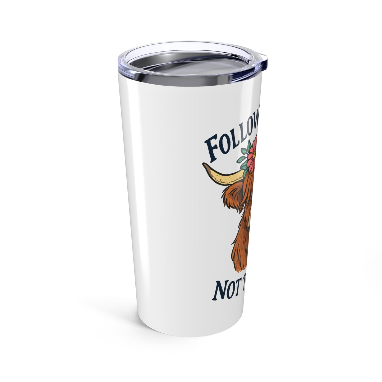 Follow the Word Not the Herd Tumbler