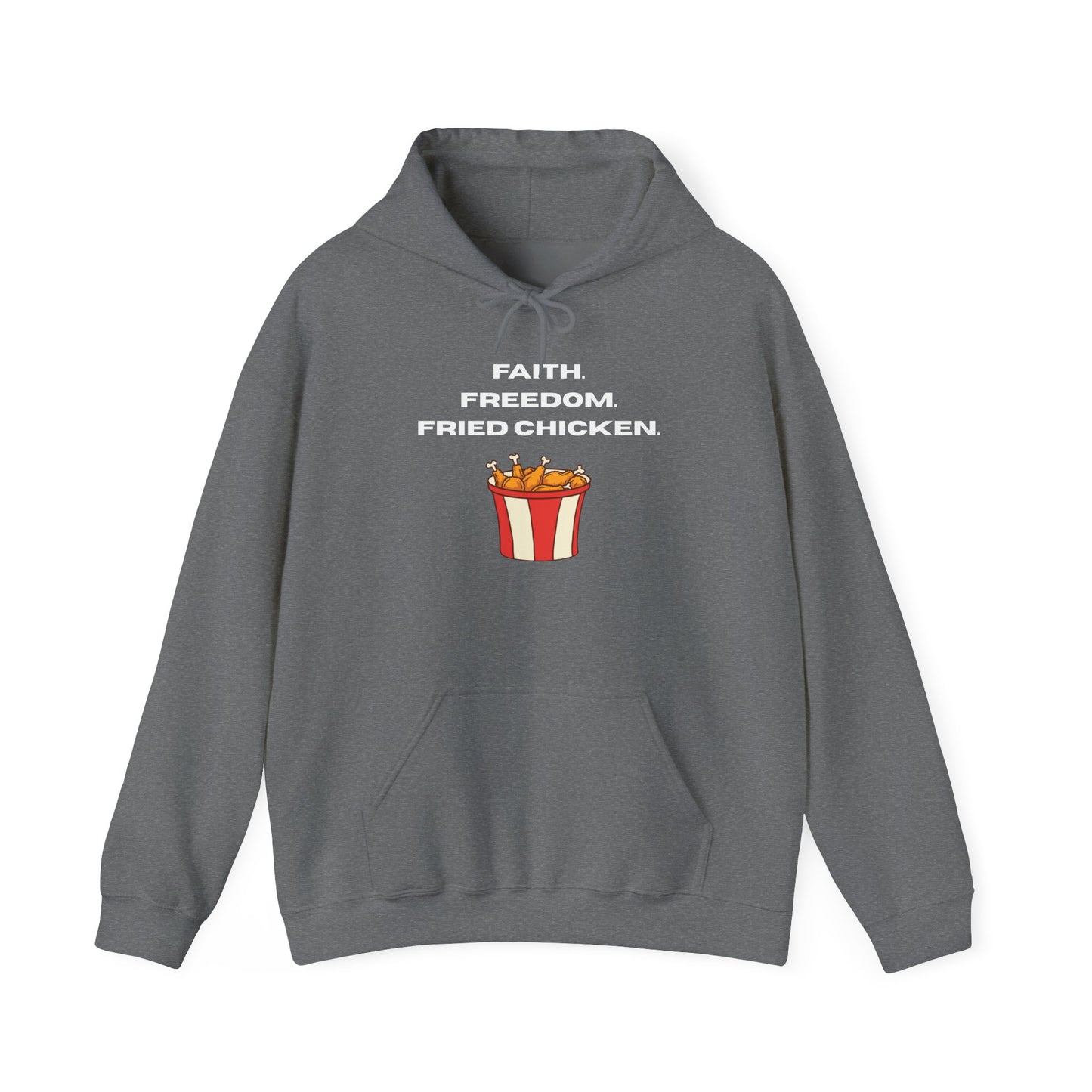 Faith, Freedom, Fried Chicken Hoodie