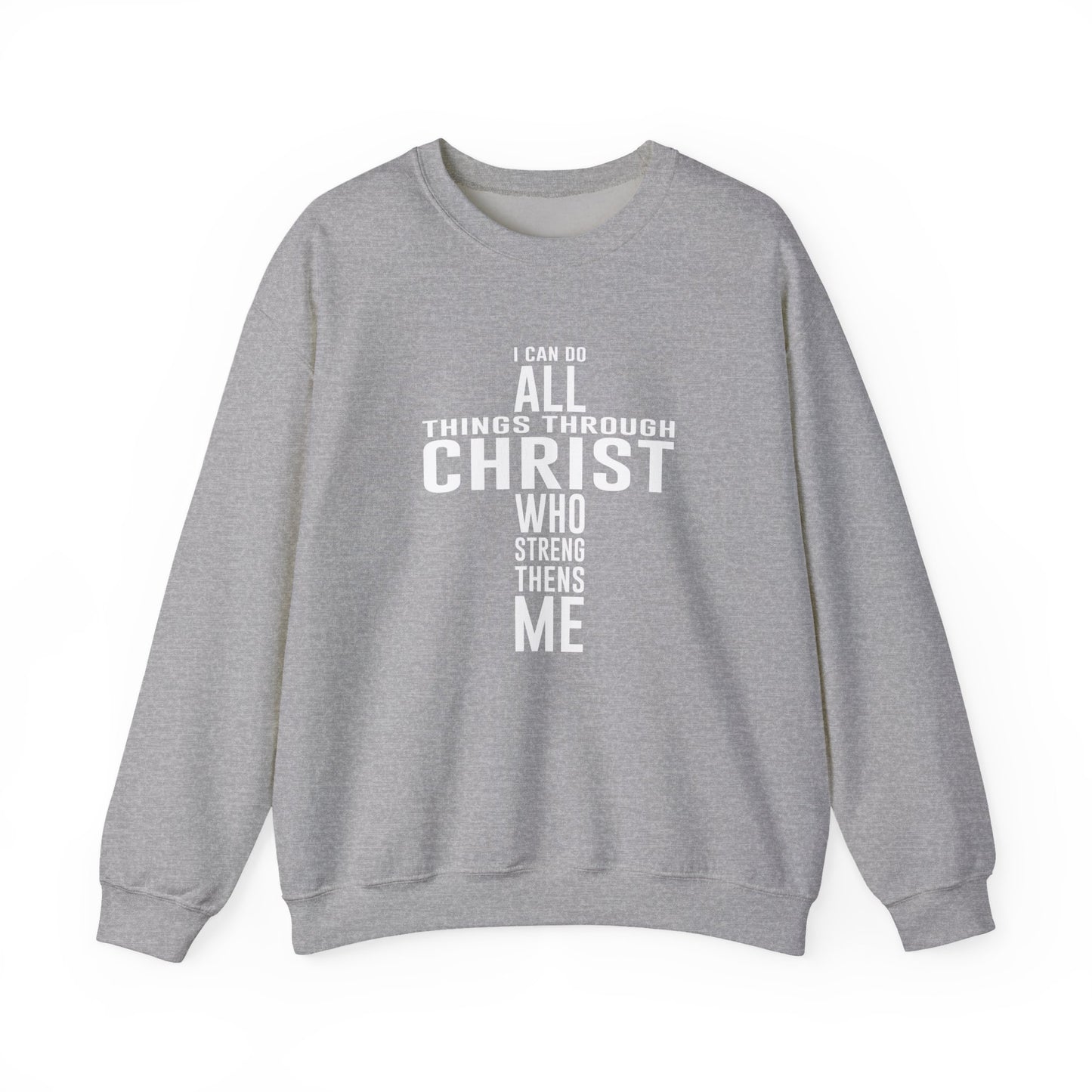 I Can Do All Things Crewneck Sweatshirt