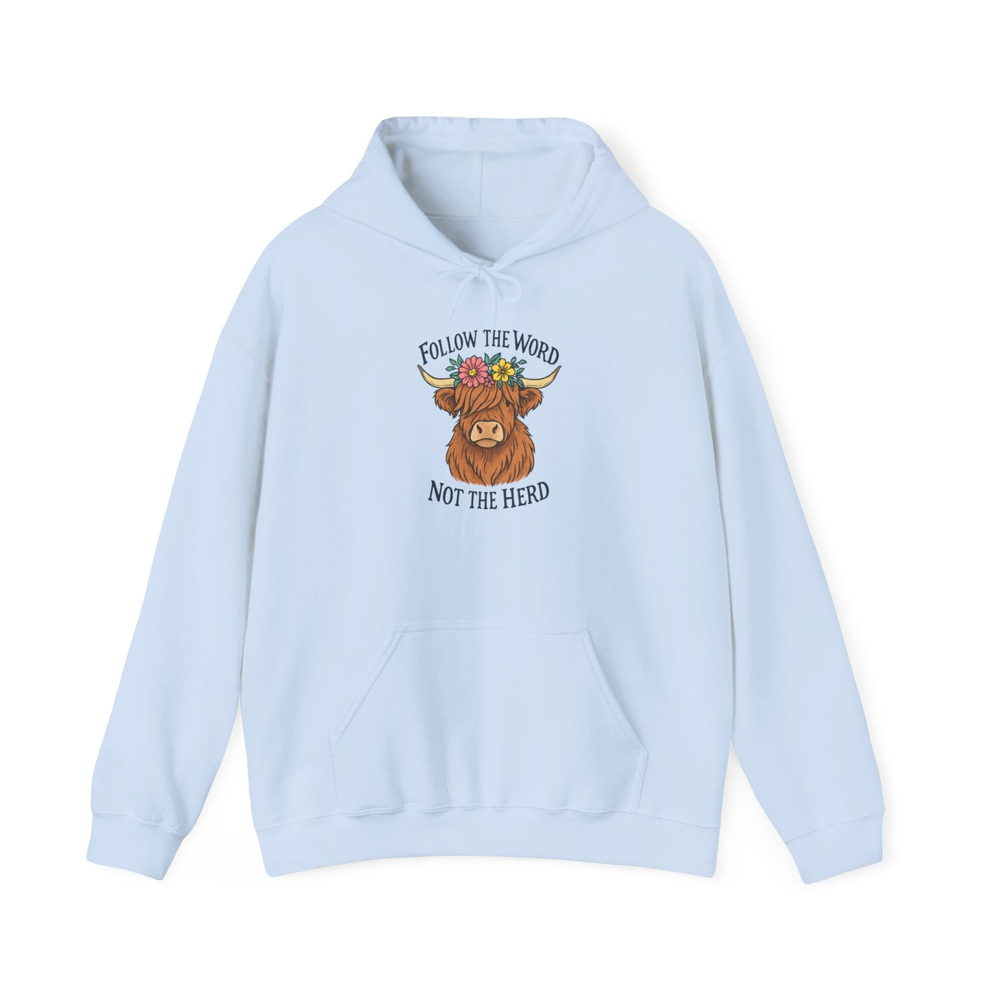 Follow the Word Not the Herd Hoodie