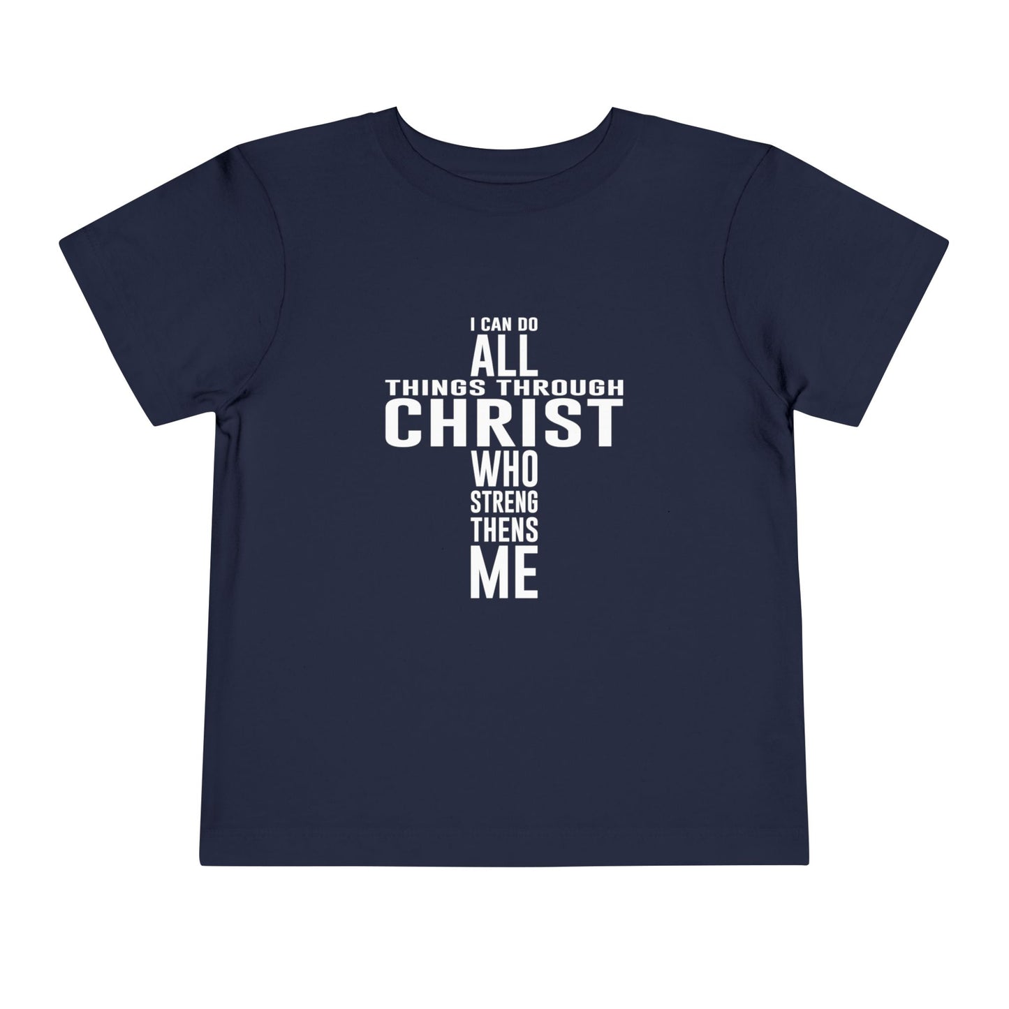 I Can Do All Things Toddler Tee