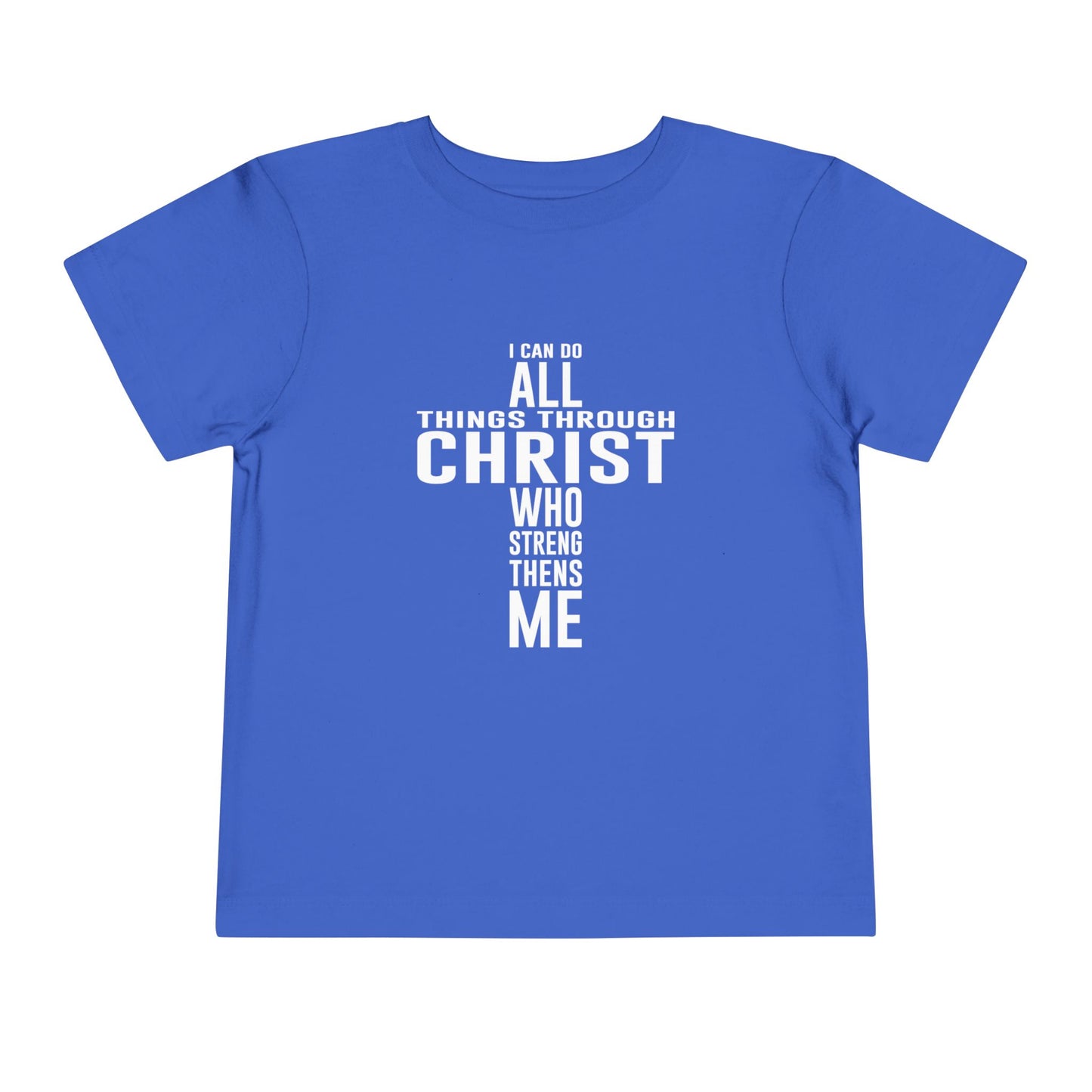 I Can Do All Things Toddler Tee