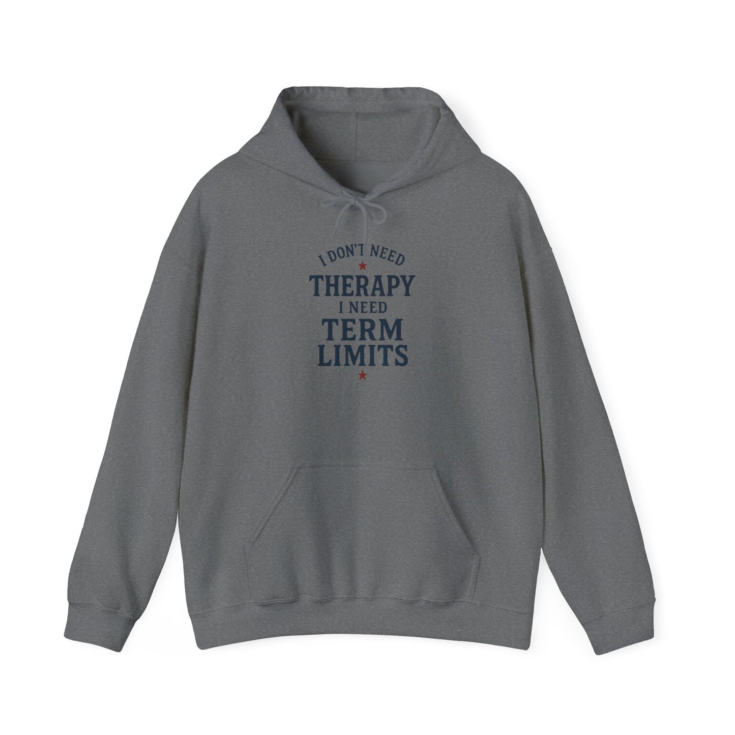 I Don't Need Therapy Hoodie