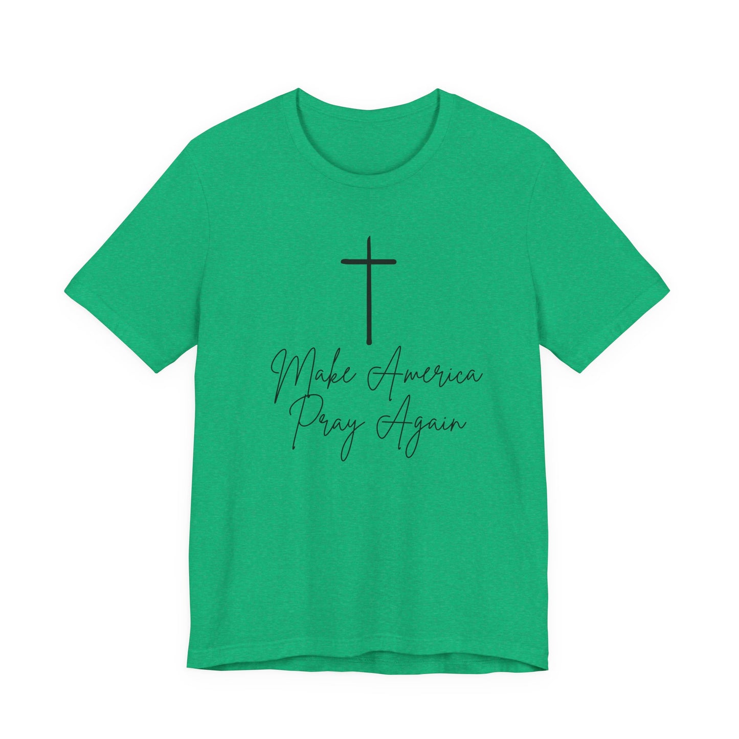 Make America Pray Again Tee