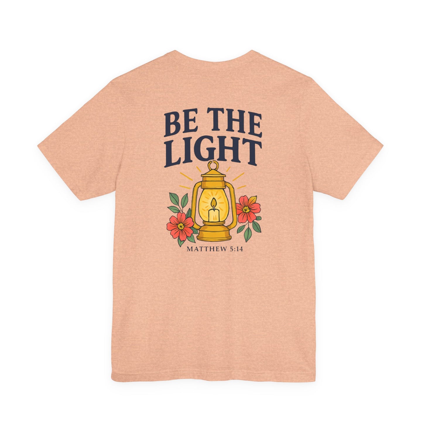 Be The Light Tee