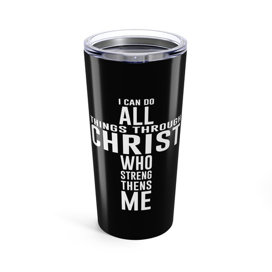 I Can Do All Things Tumbler