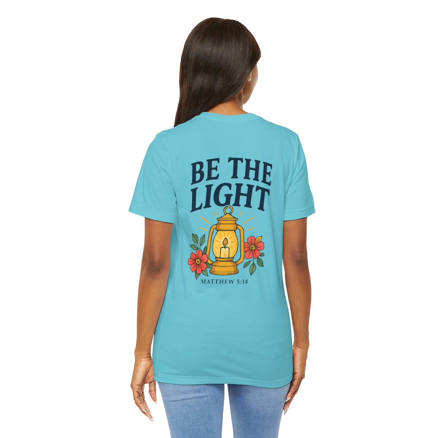 Be The Light Tee