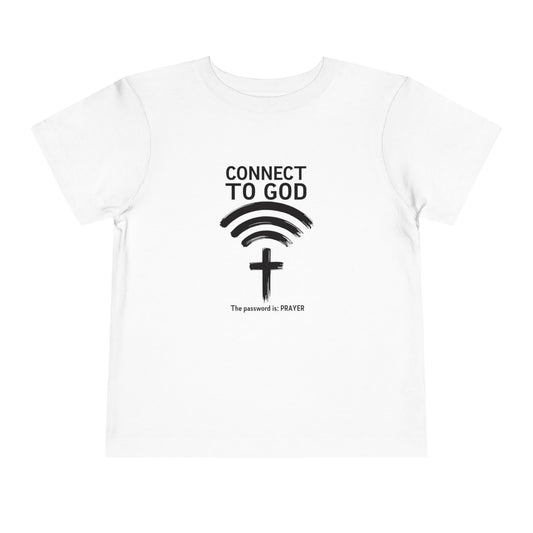Connect to God Toddler Tee