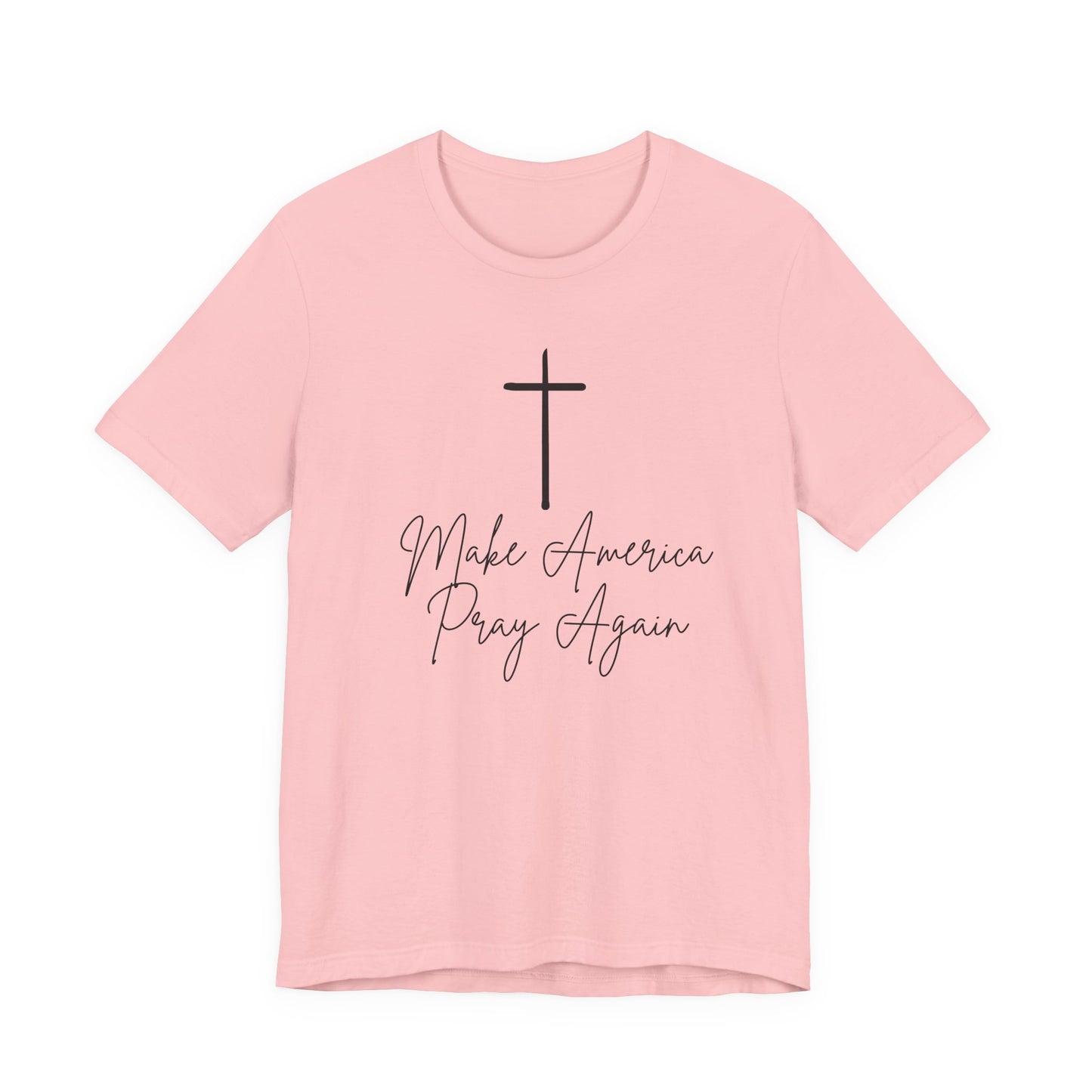 Make America Pray Again Tee