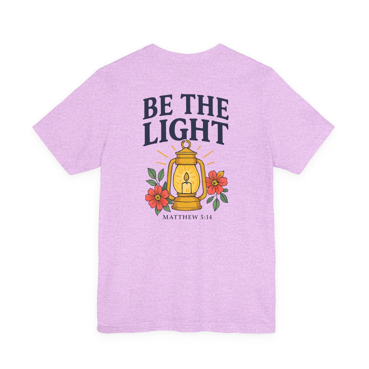 Be The Light Tee