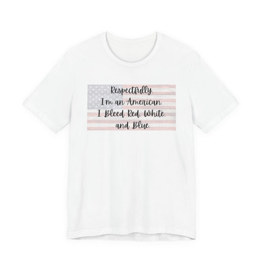 Respectfully Tee