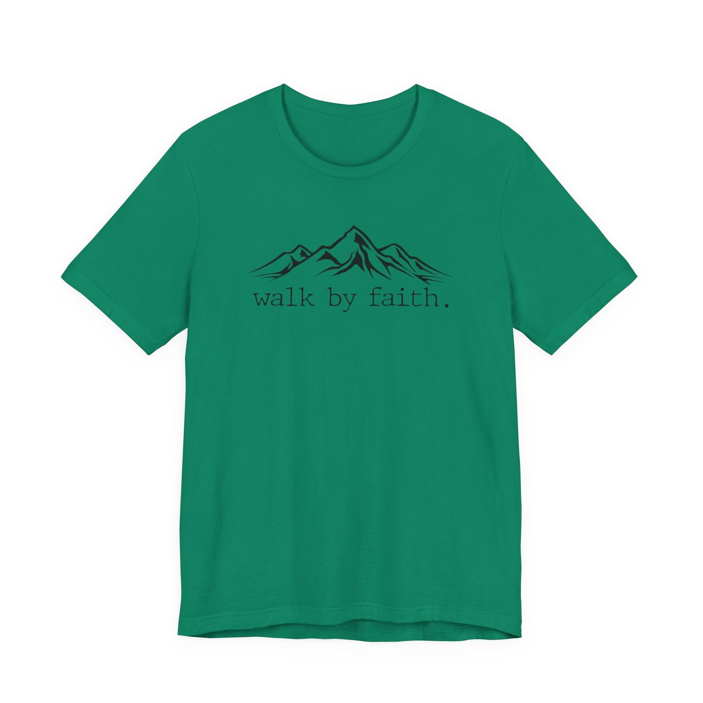 Walk by Faith Tee