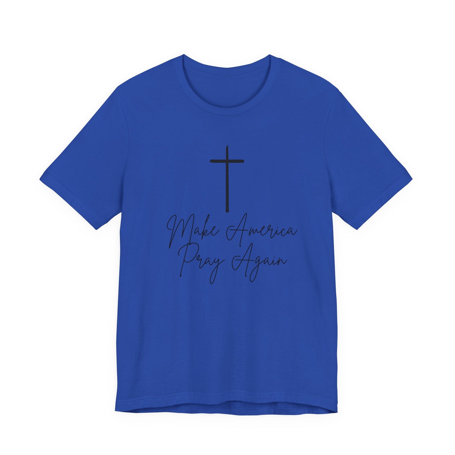 Make America Pray Again Tee