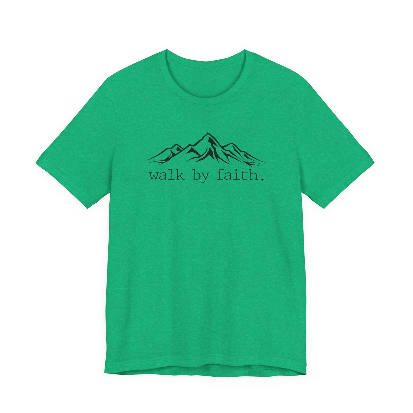 Walk by Faith Tee