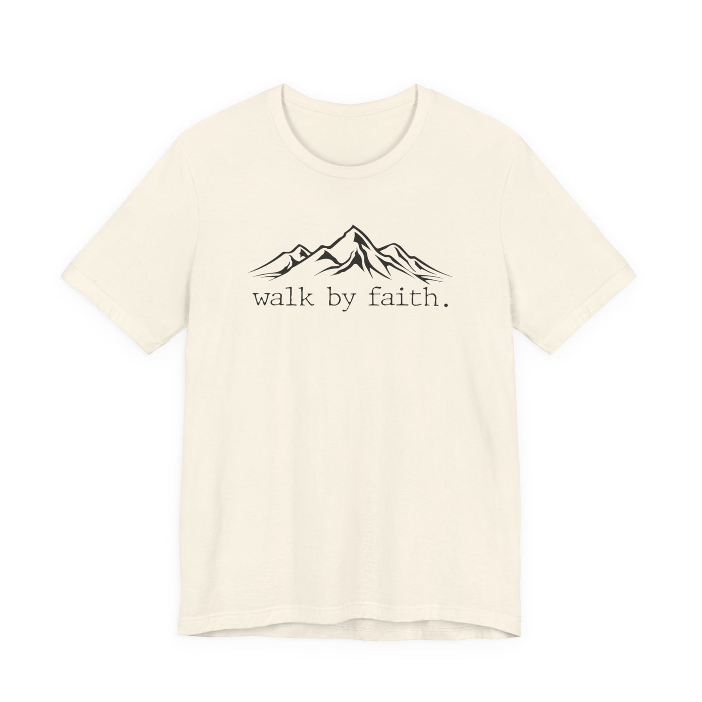 Walk by Faith Tee
