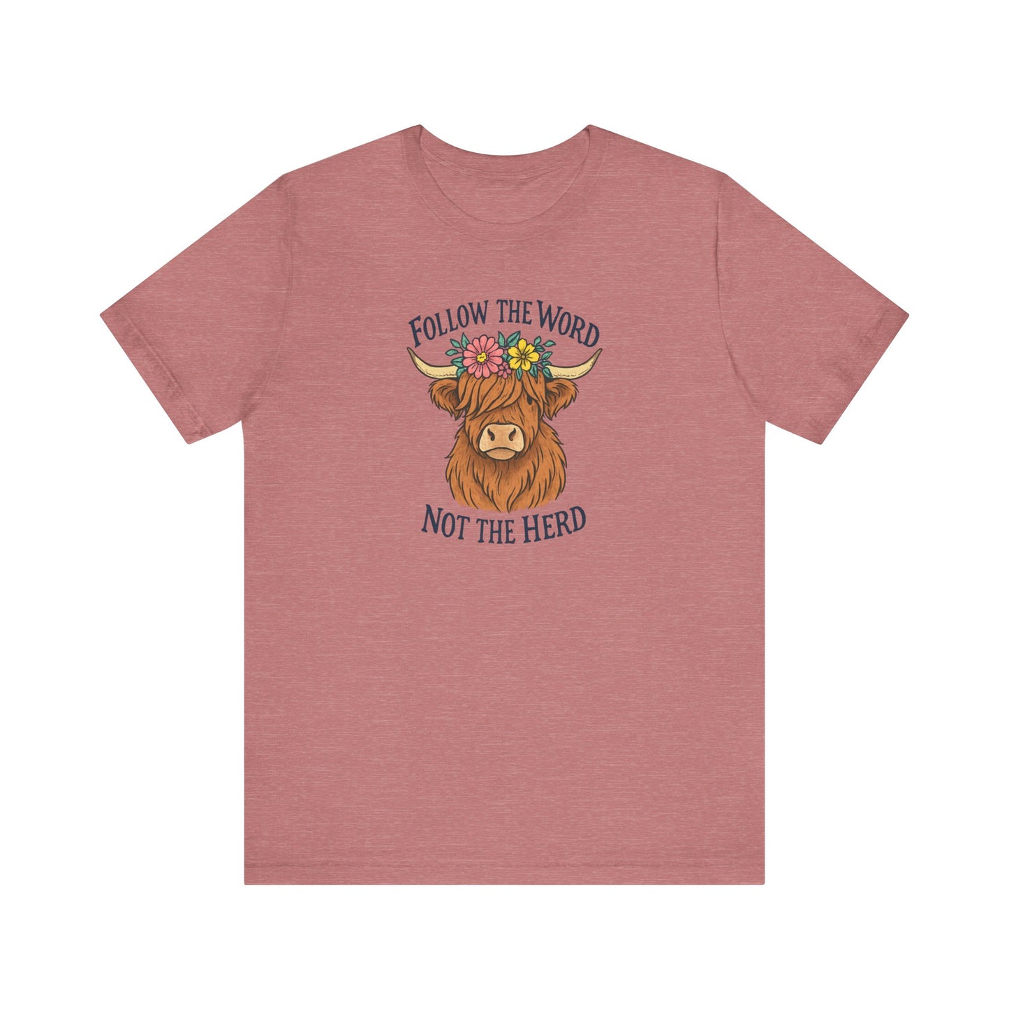 Follow the Word Tee
