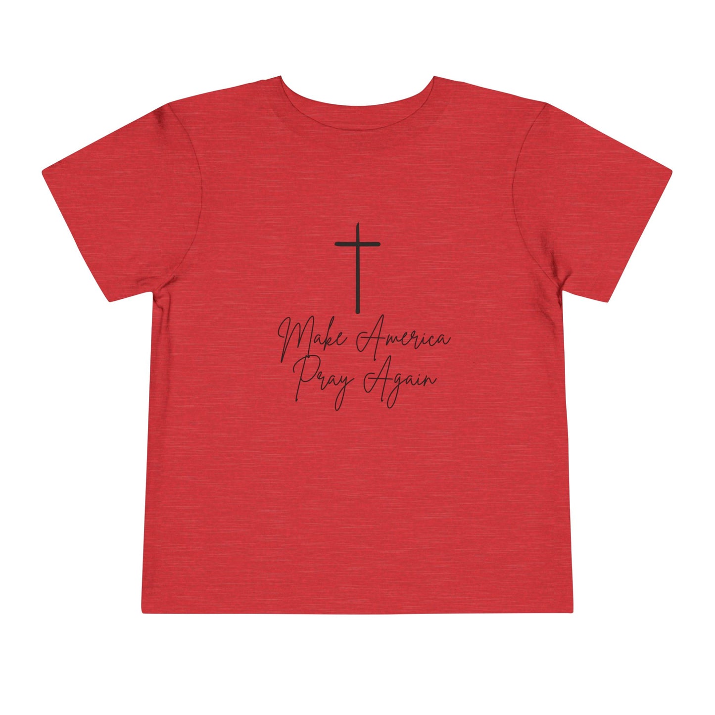 Make America Pray Again Toddler Tee