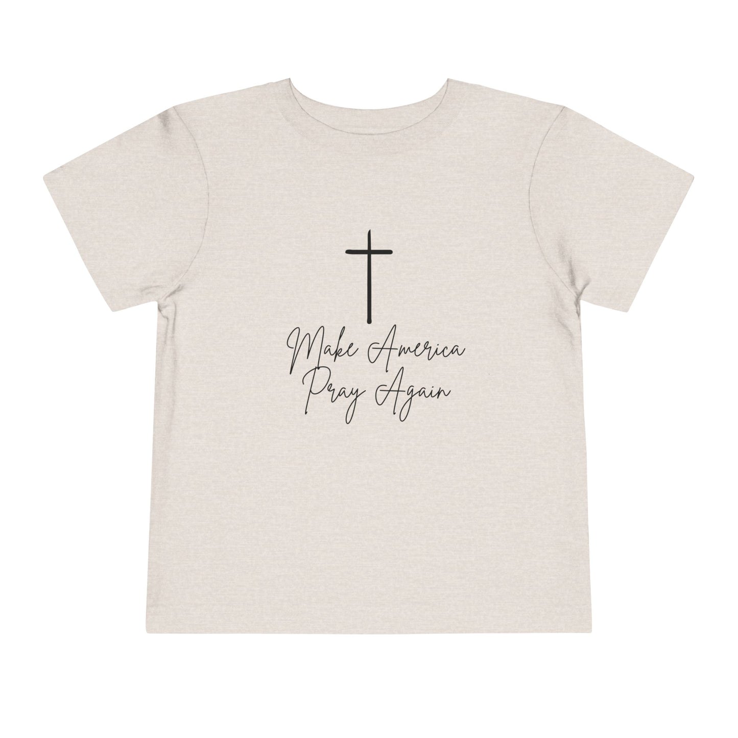 Make America Pray Again Toddler Tee