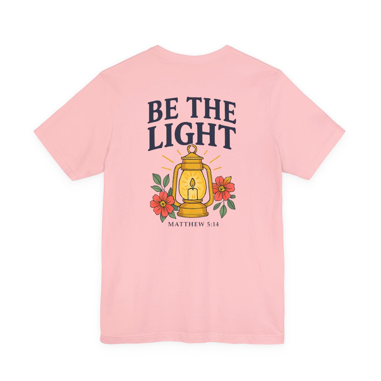 Be The Light Tee