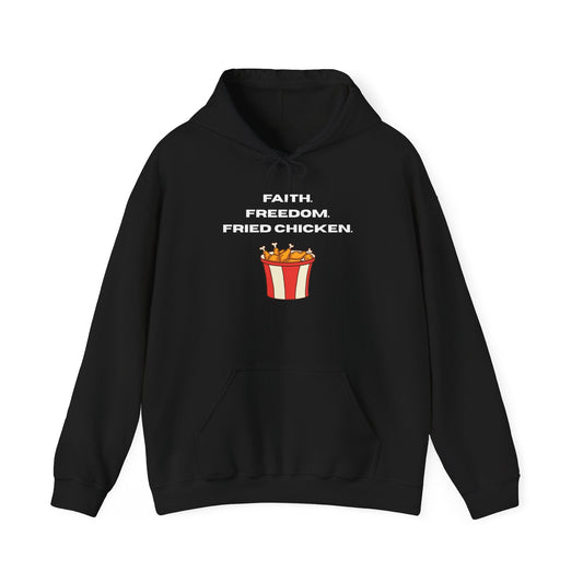 Faith, Freedom, Fried Chicken Hoodie