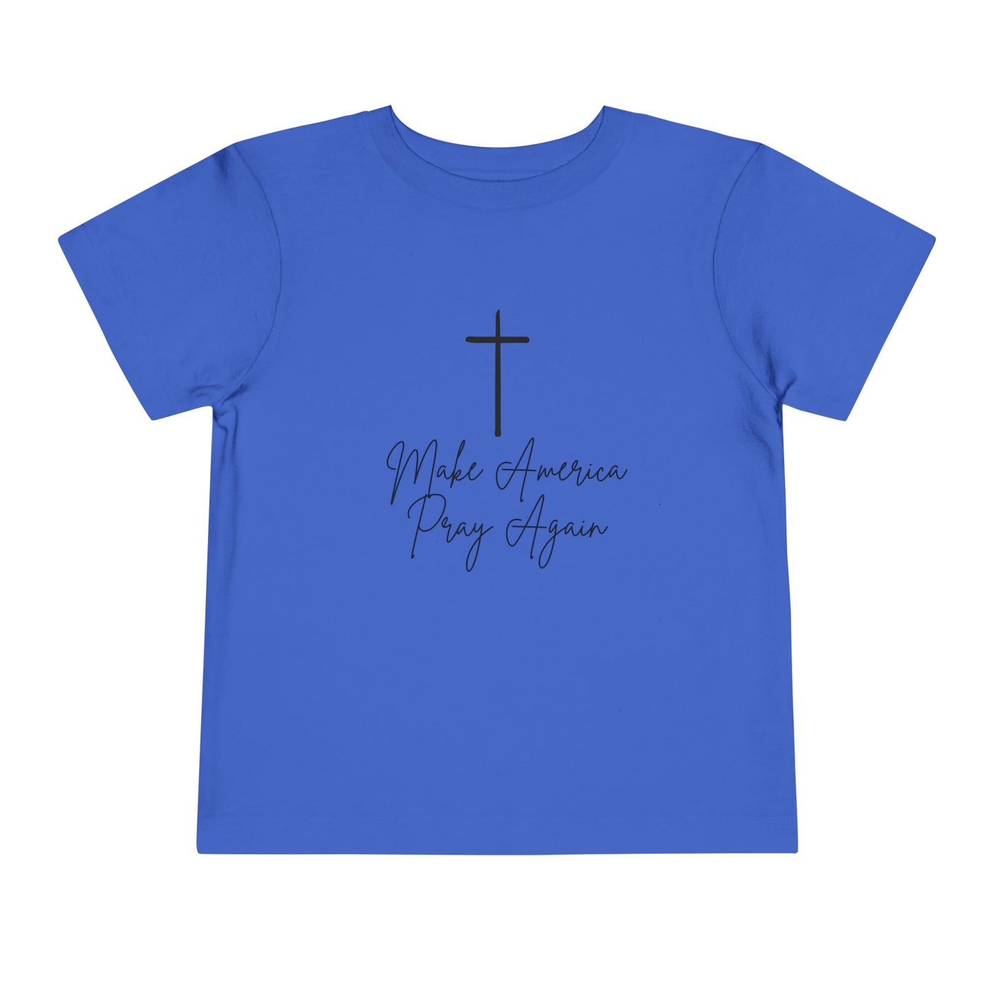 Make America Pray Again Toddler Tee