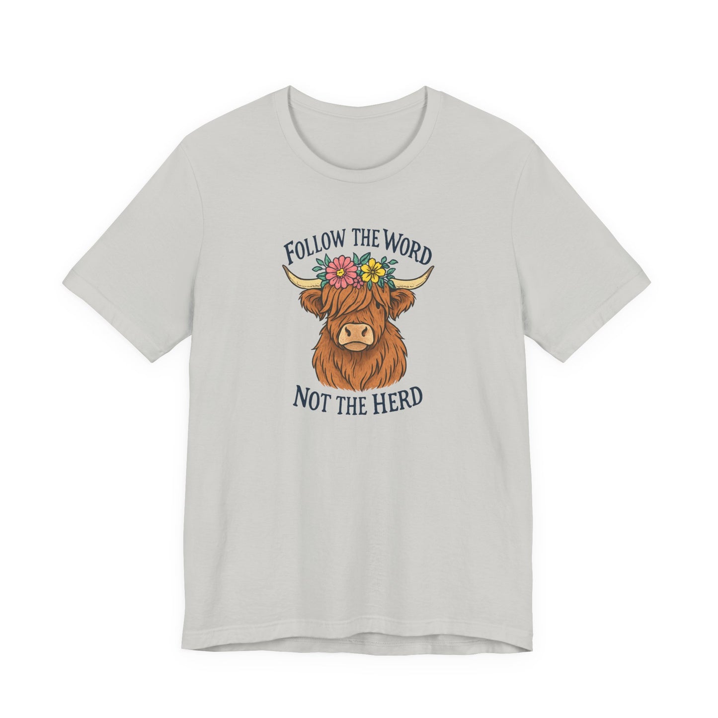 Follow the Word Tee