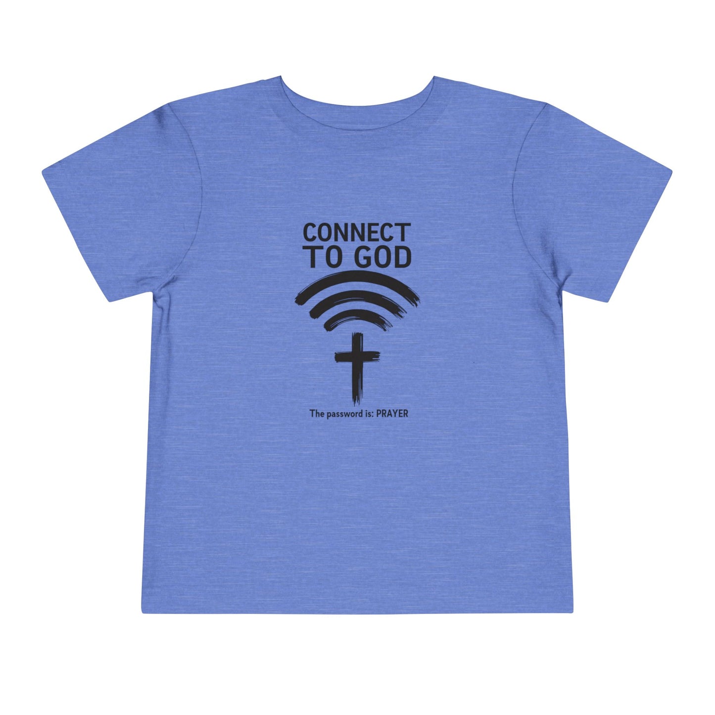 Connect to God Toddler Tee